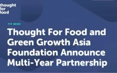 Thought For Food and Green Growth Asia Foundation Announce Multi-Year Partnership